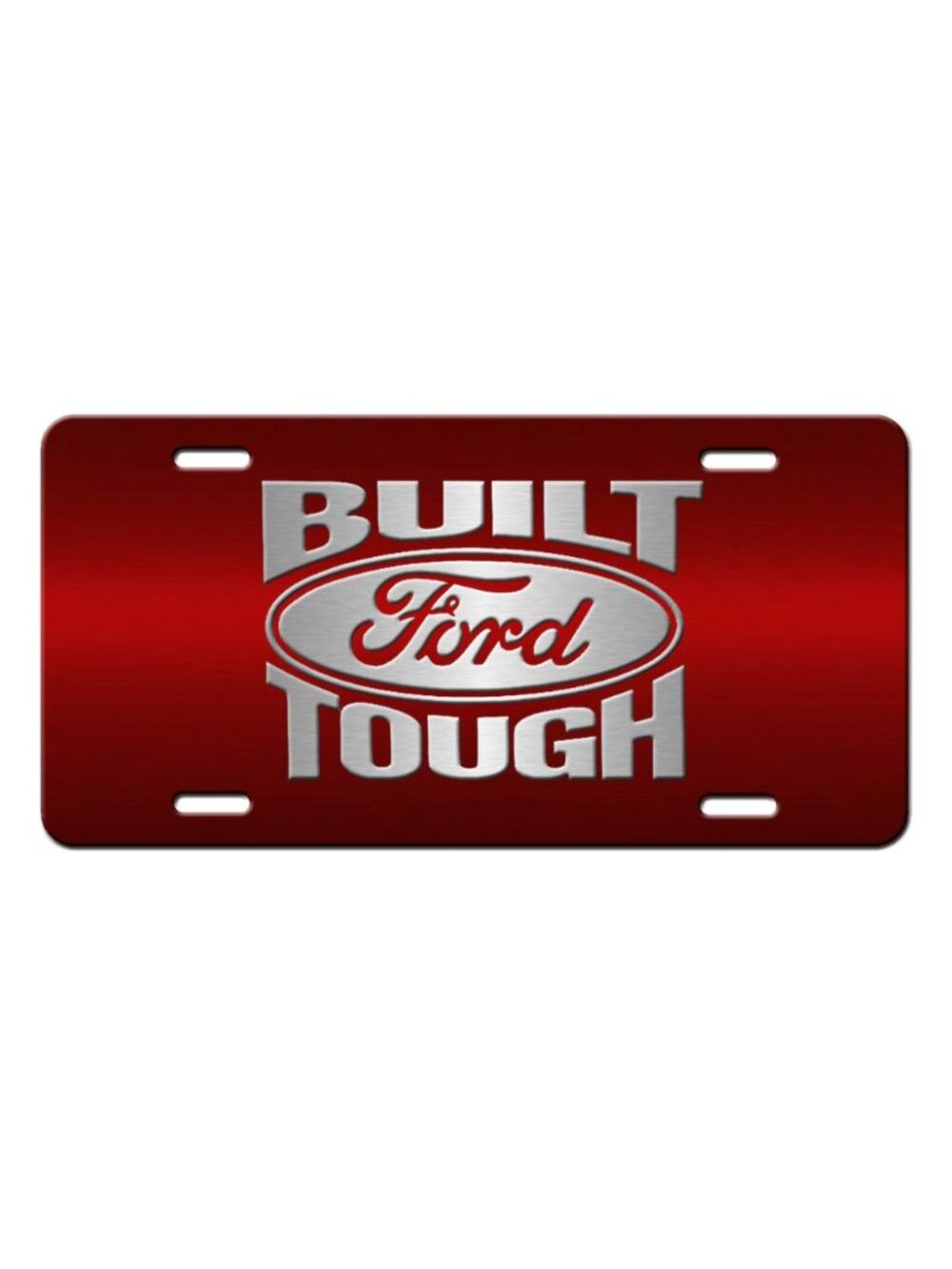 BUILT FORD TOUGH Vanity Aluminum License Plate Tag Silver Ruby Red